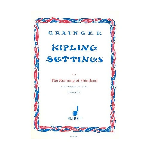 GRAINGER - The Running of Shindand Choral Score by Schott Music, 4 Pages