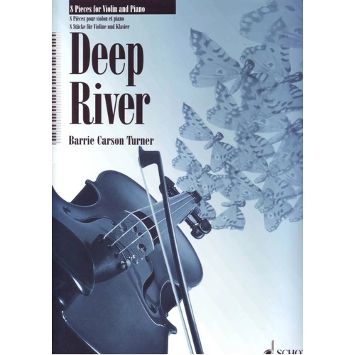 Deep River for Violin/Piano - 8 Pieces by Barrie Carson Turner, Schott Music, Grades 3-5, 28 Pages