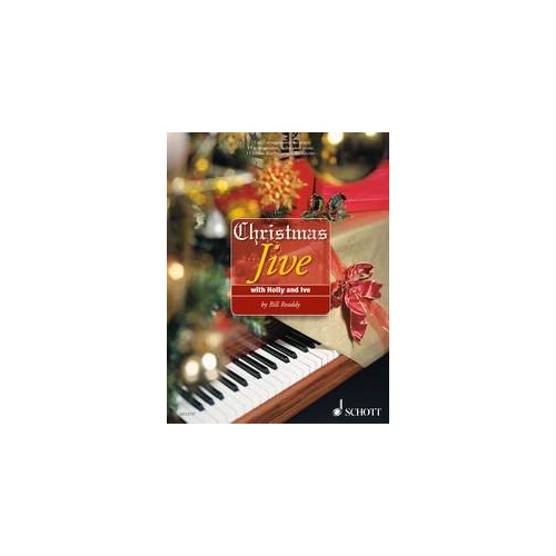 Christmas Jive with Holly and Ive: 15 Easy Piano Arrangements by Bill Readdy