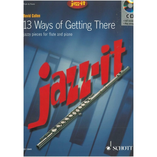 Ways of Getting There 13 Flute Piano Book with CD by David Cullen