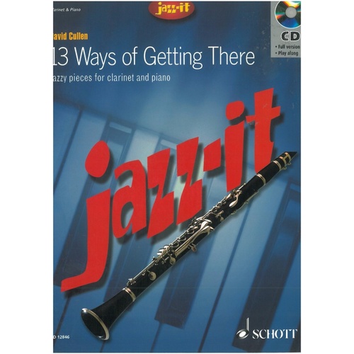 13 Ways of Getting There Clarinet/Piano Book with CD by David Cullen, Schott Music, 52 Pages, Trinity Syllabus 2007 Grade 5
