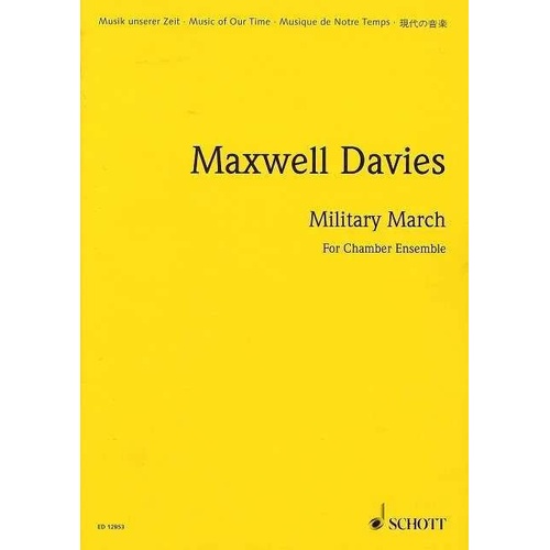 Maxwell Davies - Military March Op. 259 for Ensemble, Conductor's Score, 16 Pages