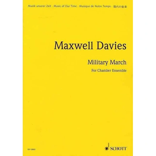 Maxwell Davies - Military March Op. 259 for 9 Players Conductor's Score, 16 Pages, Published by Schott Music