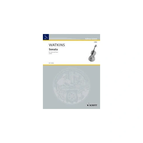 Watkins - Sonata for Cello and Piano by Huw Watkins, Schott Music, 46 Pages