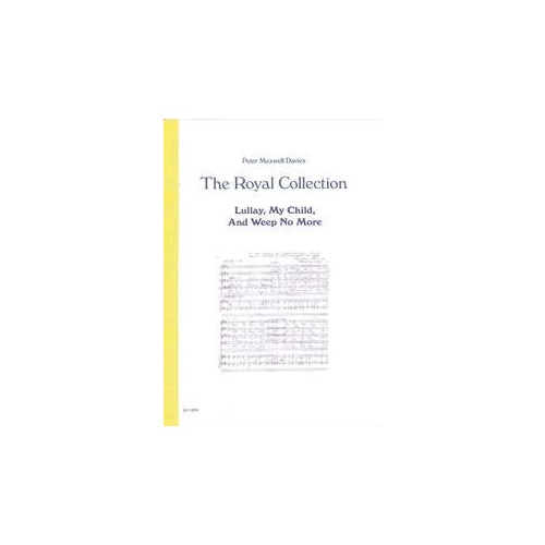 Lullay My Child and Weep No More Op. 256 No.1 by Sir Peter Maxwell Davies - Choral Score, 8 Pages, Schott Music