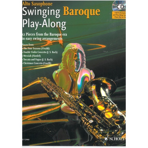 Swinging Baroque Play Along for Alto Saxophone with CD