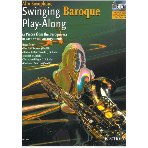 Swinging Baroque Play Along for Alto Sax with CD