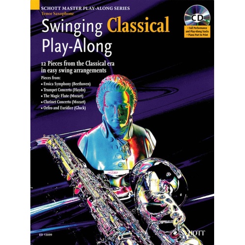 Swinging Classical Play Along Tenor Sax Book/CD Book