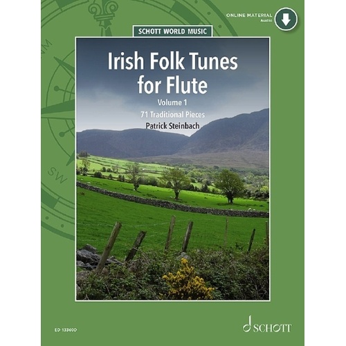 Irish Folk Tunes for Flute Vol 1 by Patrick Steinbach, 52 Pages, Schott World Music, Includes 71 Traditional Tunes with Free Downloads