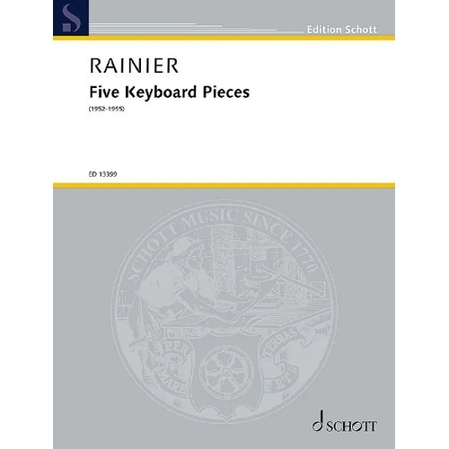 Rainier 5 Keyboard Pieces for Piano by Priaulx Rainier - Schott Music, 20 Pages, Piano Solo