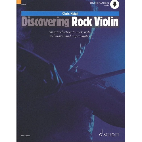 Discovering Rock Violin by Chris Haigh - Tutor Book with Online Audio and Play-Along Tracks, 192 Pages, Schott Music