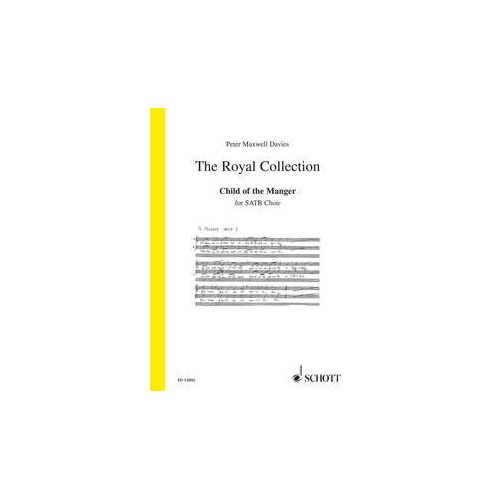 Maxwell Davies - Child of the Manger Op. 256 SATB Choral Score by Schott Music, 8 Pages