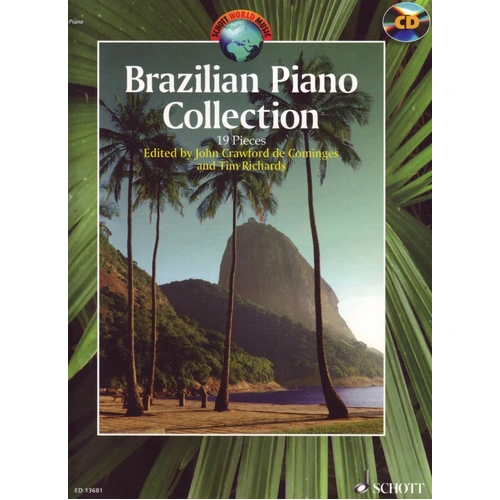 Brazilian Piano Collection BK/CD by Schott Music, 64 pages, features 19 graded pieces including Bossa Nova, Tangos, and original compositions.
