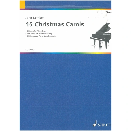 Kember 15 Christmas Carols for Piano Duet - 15 Pieces, 64 Pages, Schott Music