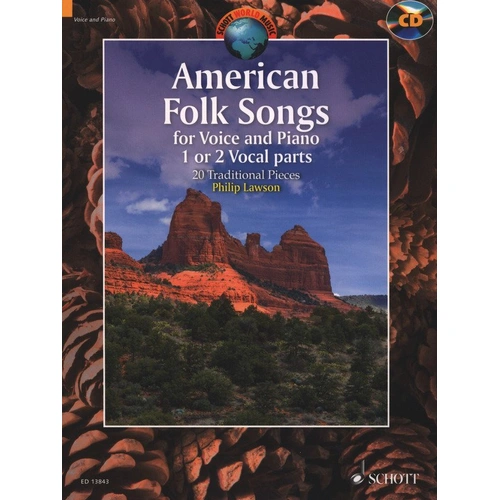 American Folk Songs - 20 Arrangements for 1 or 2 Voices and Piano with CD, Arr. Philip Lawson, Schott Music, 72 Pages