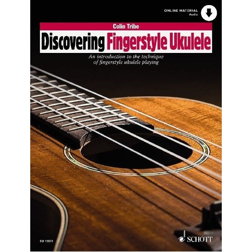 Discovering Fingerstyle Ukulele Vol. 1 by Colin Tribe