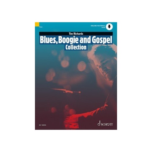 Blues Boogie and Gospel Collection Piano Book by Tim Richards