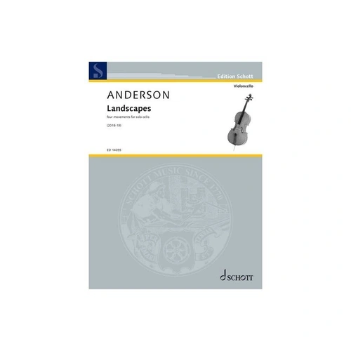 Anderson - Landscapes: 4 Movements for Solo Cello, Composer Julian Anderson, Schott Music, Cello Solo, 20 Pages