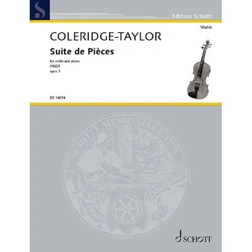 Coleridge-Taylor Suite de Pieces Op. 3 for Violin and Piano, 16 Pages, Schott Music