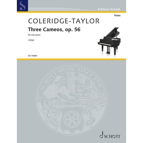 Coleridge-Taylor: Three Cameos Op. 56 for Piano - 24 Pages, Schott Music