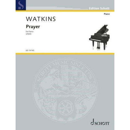 Watkins Prayer for Piano - Solo Sheet Music, 8 Pages, Schott Music