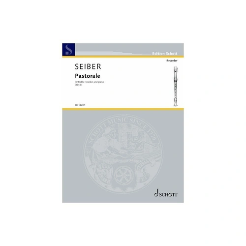 Seiber Pastorale for Treble Recorder and Piano - Schott Music, 12 Pages