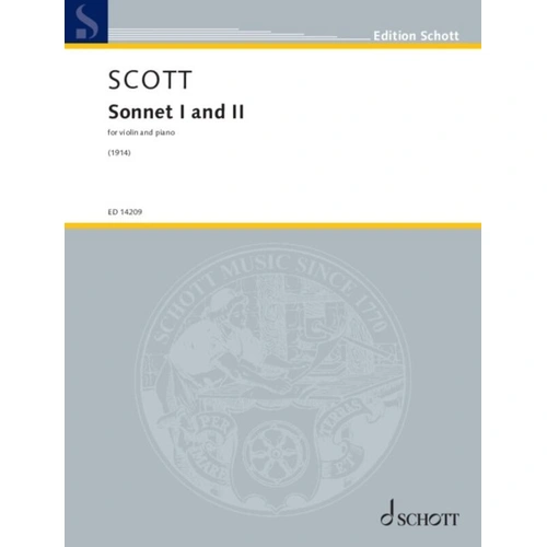 Scott - Two Sonnets for Violin and Piano by Cyril Scott, Published by Schott Music, 20 Pages