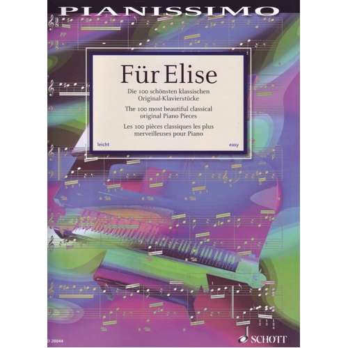Pianissimo - Fur Elise: 100 Easy Classical Piano Pieces