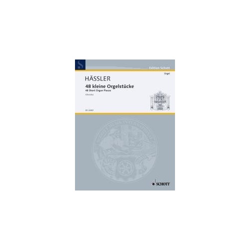 Haessler 48 Short Organ Pieces for Organ by Schott Music, 80 Pages