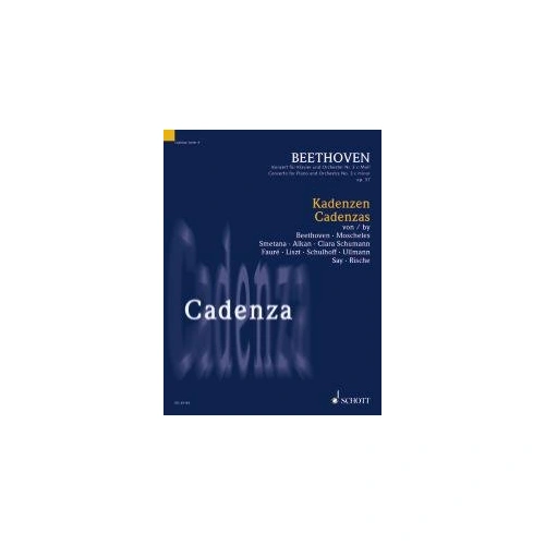 Cadenzas to Beethoven Concerto No. 3 C Minor Op. 37 by Various Composers