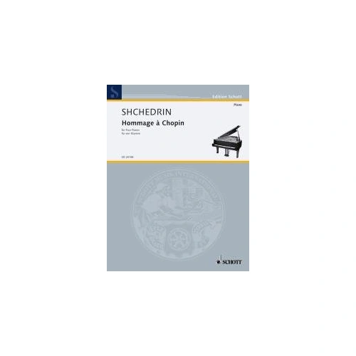 Shchedrin - Hommage a Chopin for 4 Pianos, 56 Pages, Schott Music