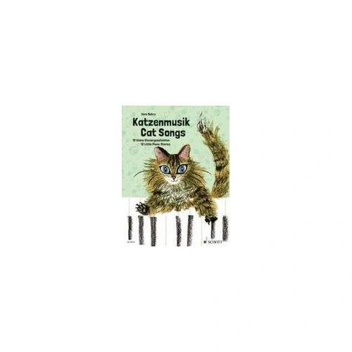 Cat Songs Piano by Vera Mohrs, 24 Pages, Schott Music