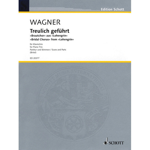 Bridal Chorus From Lohengrin Piano Trio Score/Parts Book