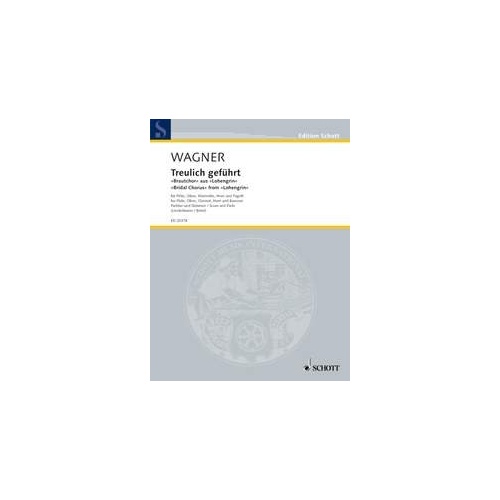 Bridal Chorus from Lohengrin for Wind Quintet - Schott Music Edition, 18 Pages