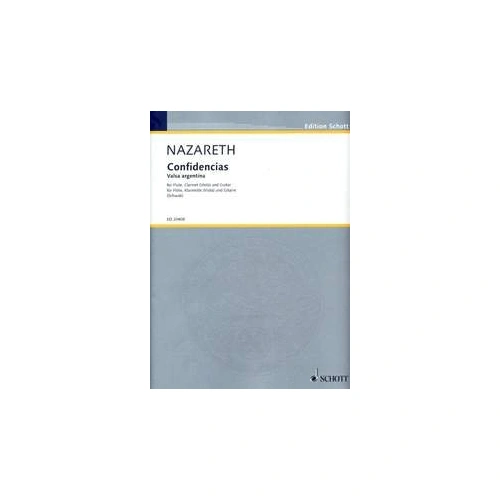 Nazareth - Confidencias for Flute, Clarinet (Viola), and Guitar, Arranged by Siegfried Schwab, 28 Pages, Schott Music