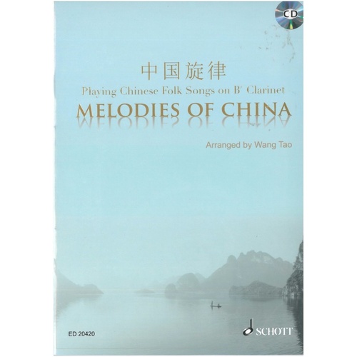 Melodies of China Clarinet Book with CD by Wang Tao