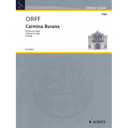 Carmina Burana 8 Pieces For Organ Book