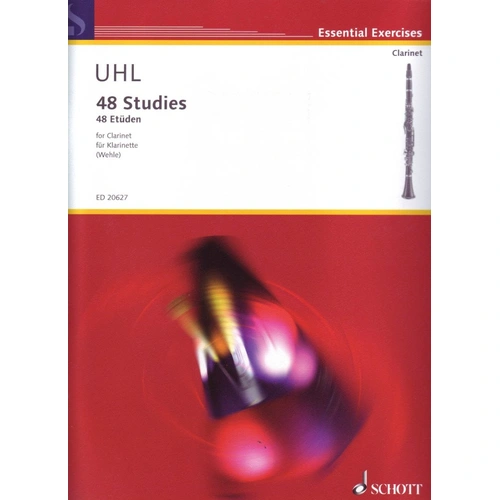 UHL 48 Studies for Clarinet - Complete Edition by Alfred Uhl, Schott Music, 68 Pages, Includes Practicing Tips by Prof. Reiner Wehle