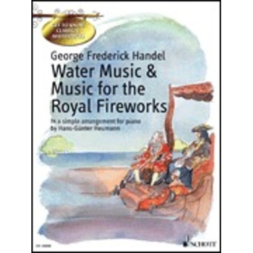 Water Music & Royal Fireworks for Easy Piano by Handel, Arranged by Heumann, Schott Music, 36 Pages