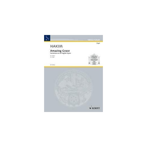Hakim - Amazing Grace Variations for Organ