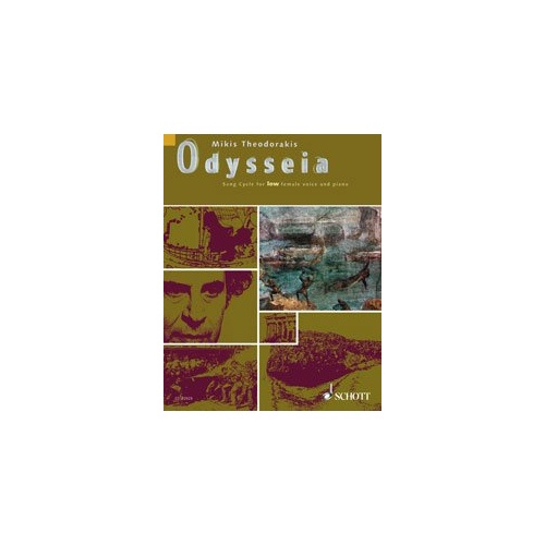 Theodorakis - Odysseia Song Cycle for Low Female Voice/Piano, Schott Music, 80 Pages
