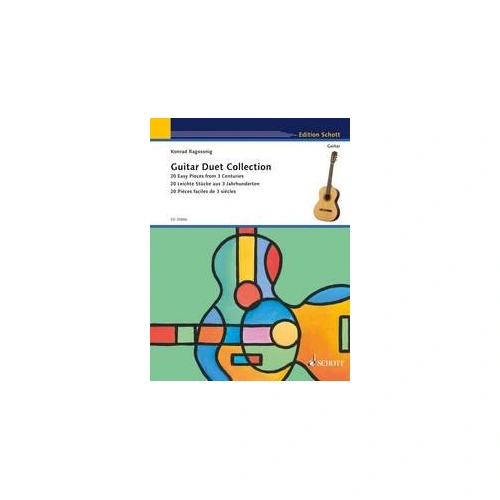 Guitar Duet Collection: 20 Easy Pieces by Ed Ragossn, Schott Music, 72 Pages