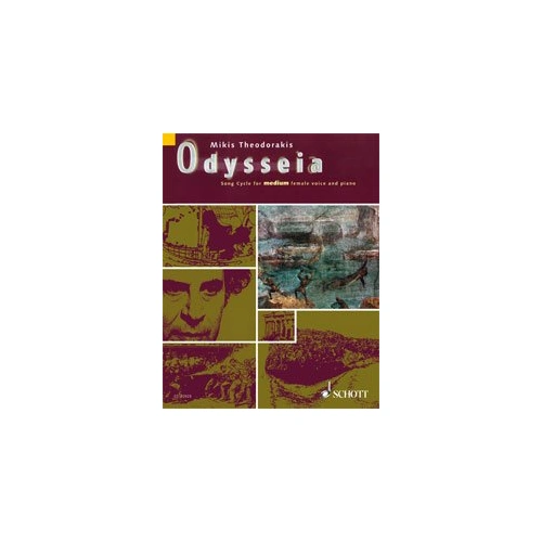 Theodorakis - Odysseia Song Cycle for Medium Female Voice and Piano, 80 Pages, Schott Music