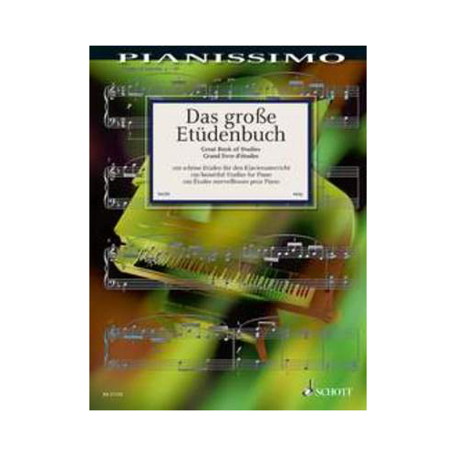 The Great Book of Studies for Piano: Comprehensive Piano Method with Technical Exercises and Studies by Renowned Composers