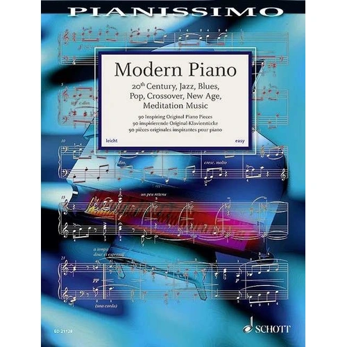 Pianissimo - Modern Piano Book with 90 Easy Pieces for Piano, Schott Music, 140 Pages