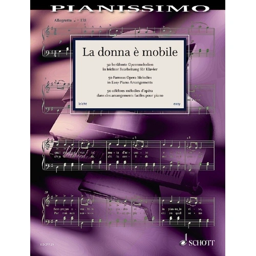 La Donna E Mobile 50 Famous Opera Melodies Easy Piano Anthology