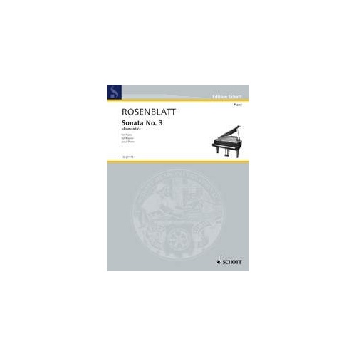 Rosenblatt Sonata No 3 Romantic for Piano - 32 Pages - Schott Music