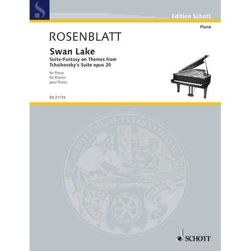 Swan Lake Suite Fantasy on Themes Piano Solo Op 20 by Alexander Rosenblatt