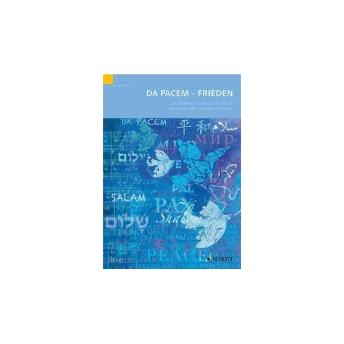 Da Pacem - Frieden: 70 Motetten aus Alter und Neuer Zeit Choral Score