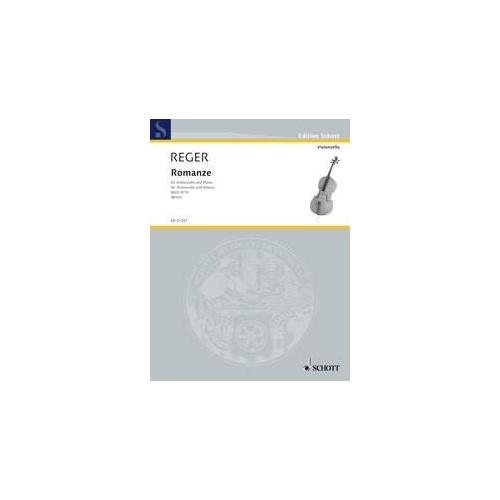 Romance G for Cello and Piano by Max Reger, Arranged by Birtel, 6 Pages, Published by Schott Music